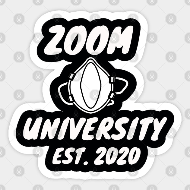 Zoom University Students Professors Teachers Homeschooling Funny Conference T-Shirt Sticker by OnlineShoppingDesign